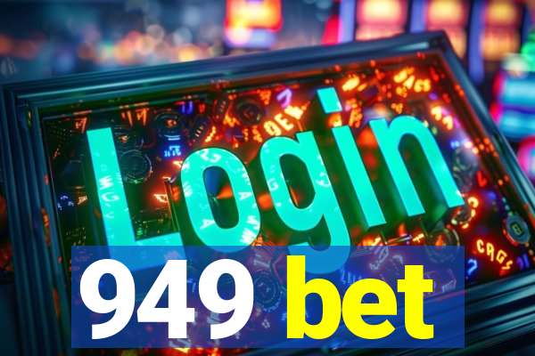 949 bet